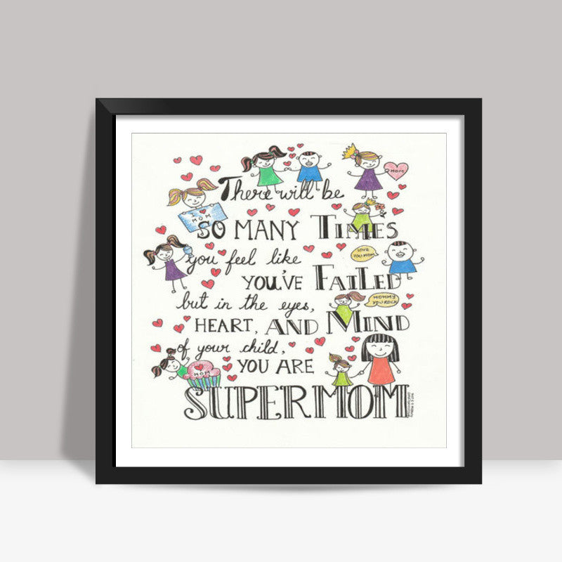 supermom Square Art Prints