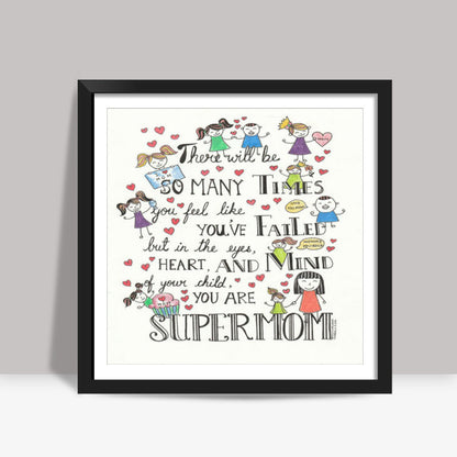 supermom Square Art Prints