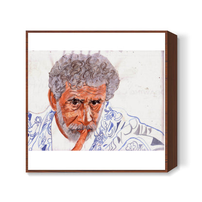 Veteran actor Naseeruddin Shah believes in silencing his critics with his performance Square Art Prints