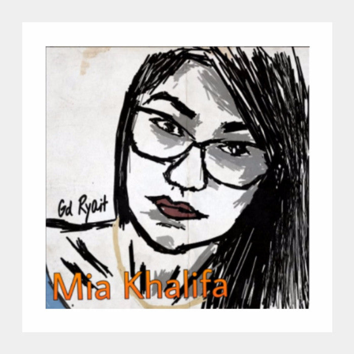 Square Art Prints, Mia Khalifa | Art By Gd Ryait, - PosterGully