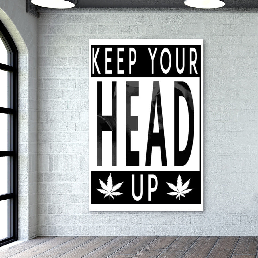 KEEP YOUR HEAD UP Wall Art