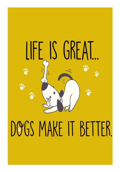 PosterGully Specials, Life is Great Dogs Make it Better Wall Art