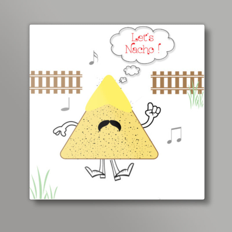 Lets Nacho! Square Art Prints