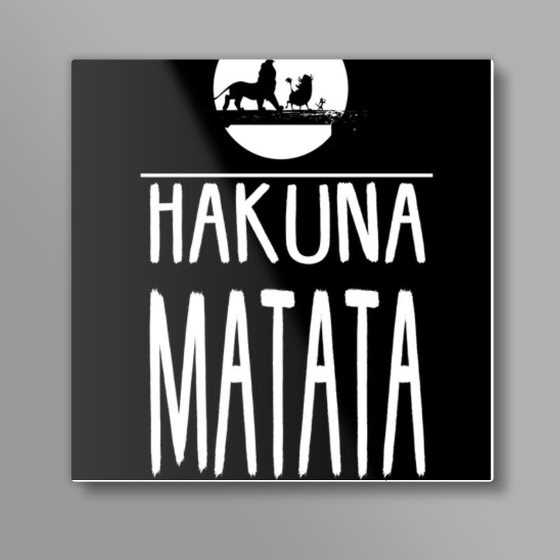 Hakuna Matata Square Art Prints