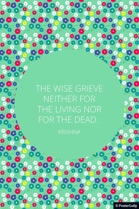 Wall Art, Wise Grieve Quote Krishna | Bhagavad Gita, - PosterGully - 1