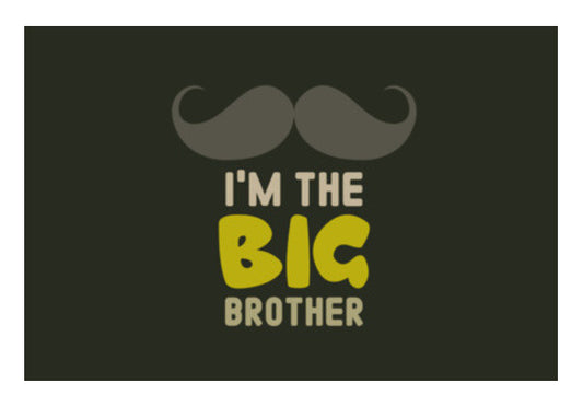 I'm The Big Brother Typography Art PosterGully Specials