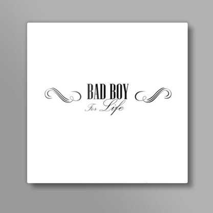 Badboy Square Art Prints