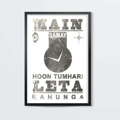 Main Samay Hoon Tumhari Leta Rahunga (Vintage Looks) Wall Art