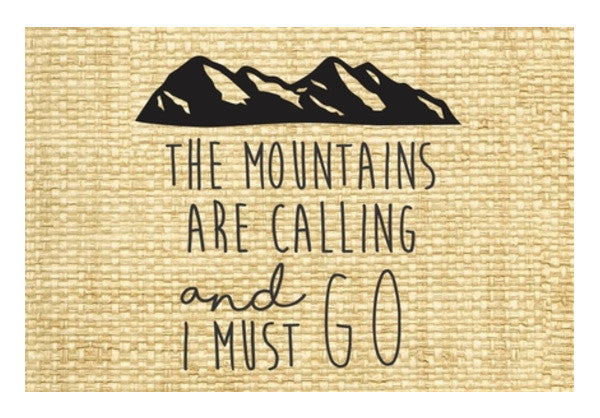 Wanderlust Travel Mountains are calling Wall Art