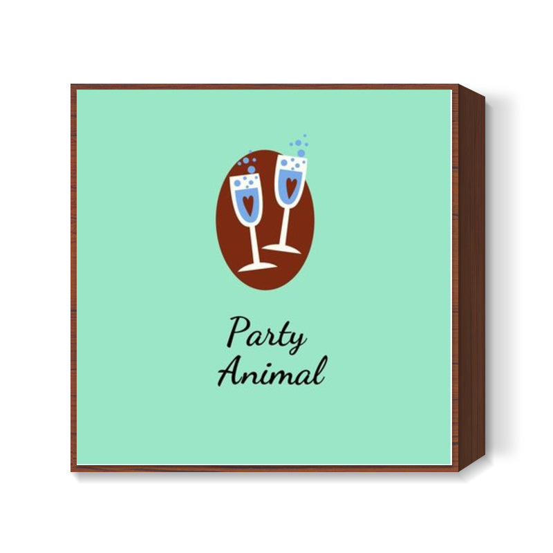 Party Animal Square Art Prints