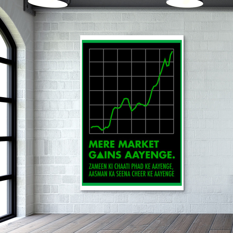 Mere market gains aayenge Wall Art