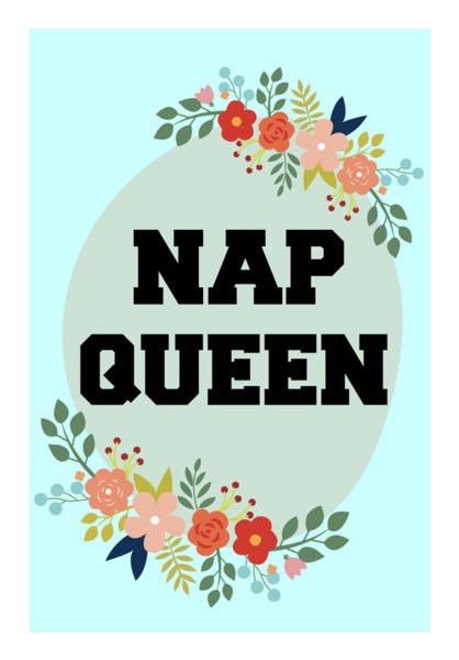 Nap Queen Wall Art