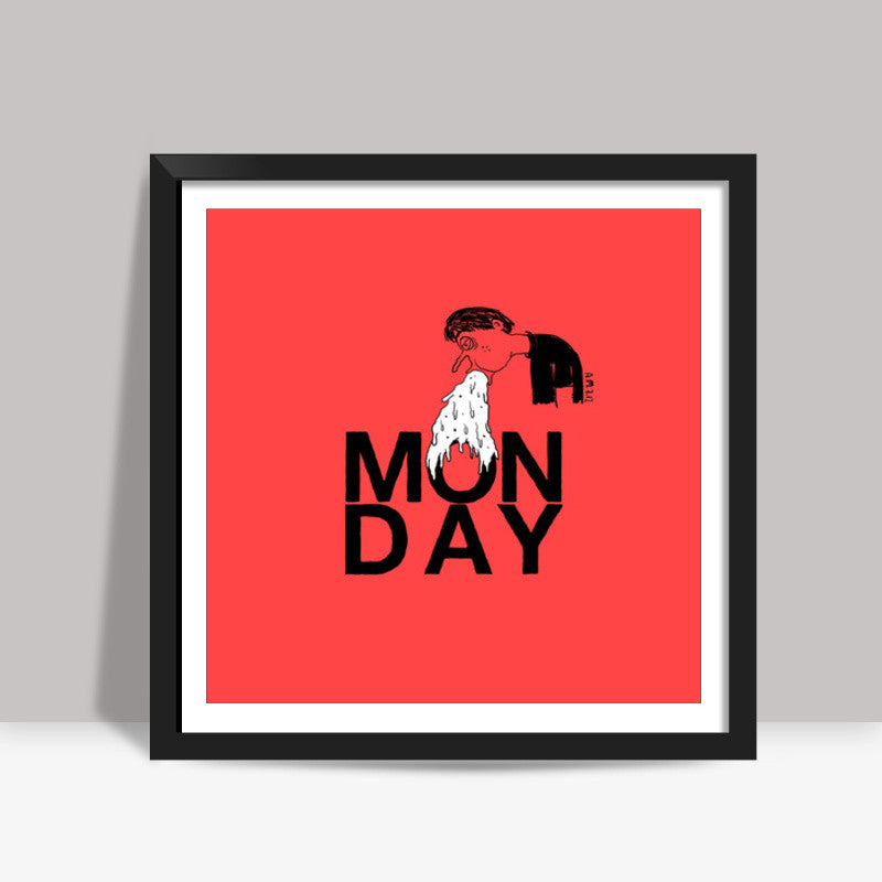 Monday Square Art Prints