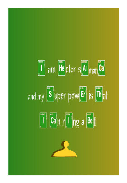 What is your superpower : Breaking bad Wall Art