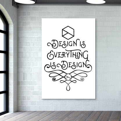 Design is Everything is Design Wall Art