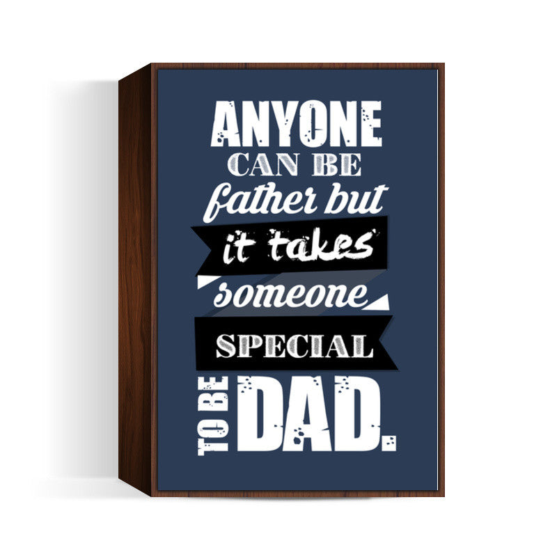 Special DAD Wall Art