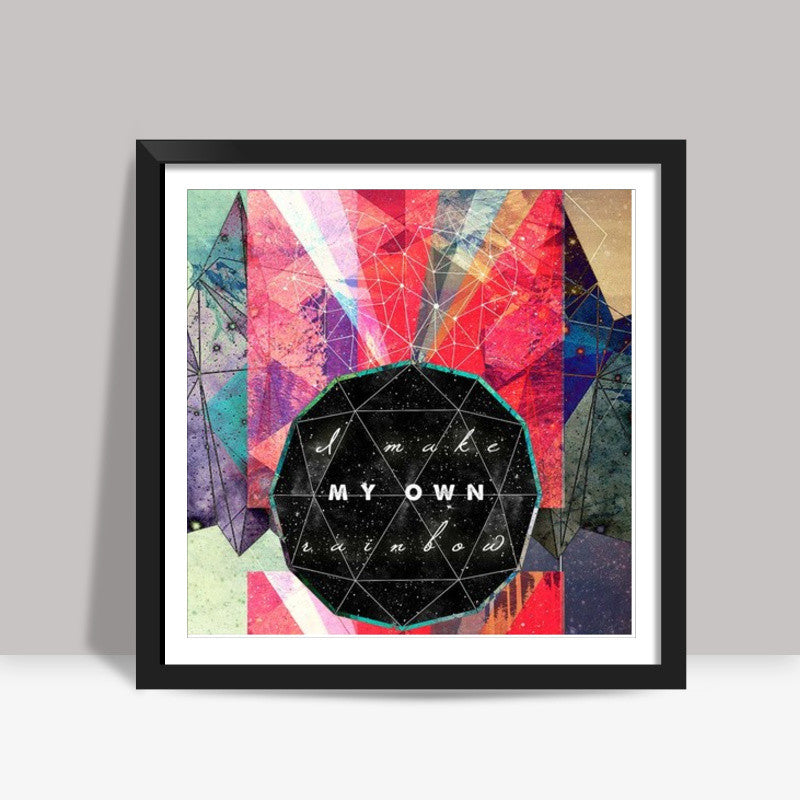 Own Rainbow Square Art Prints