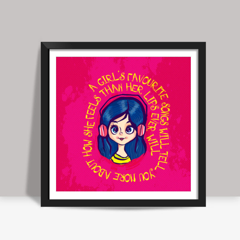 girl favourite Square Art Prints