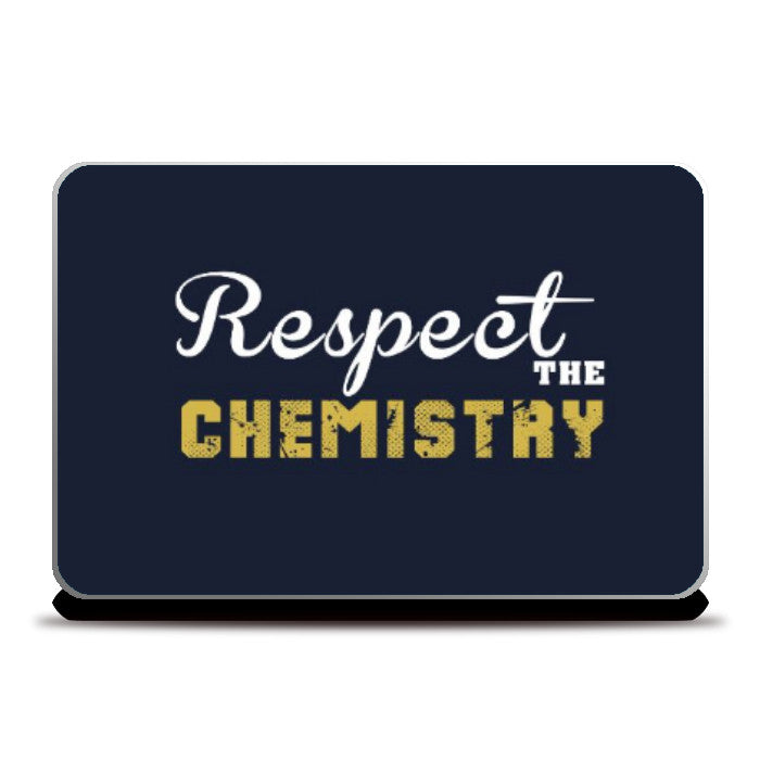 Laptop Skins, Respect The Chemistry Laptop Skin