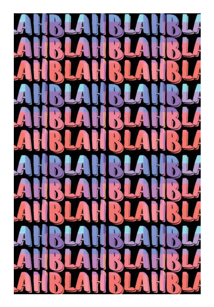 Blah Blah Blah 3 Art PosterGully Specials