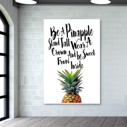 Be A Pinapple Wall Art