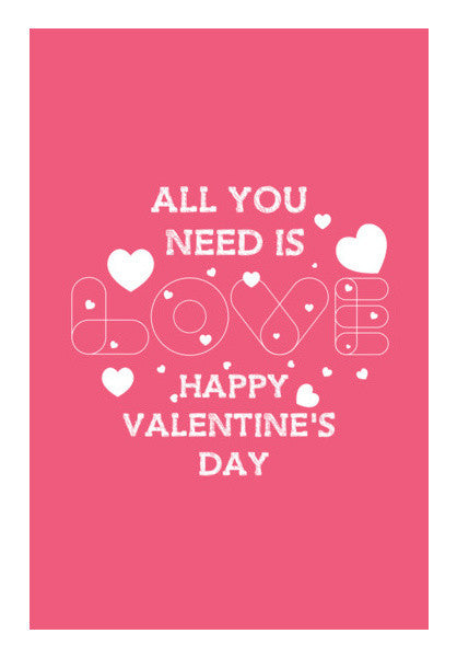 All You Need Is Love With Valentines Art PosterGully Specials