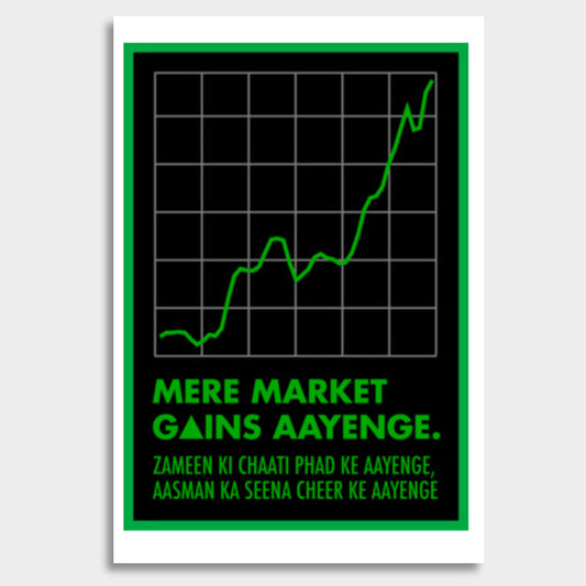 Mere market gains aayenge Giant Poster