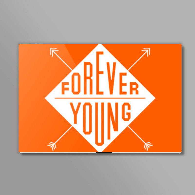 Forever Young Wall Art