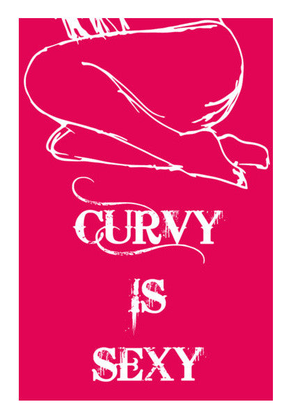 Curvy is Sexy ! Wall Art