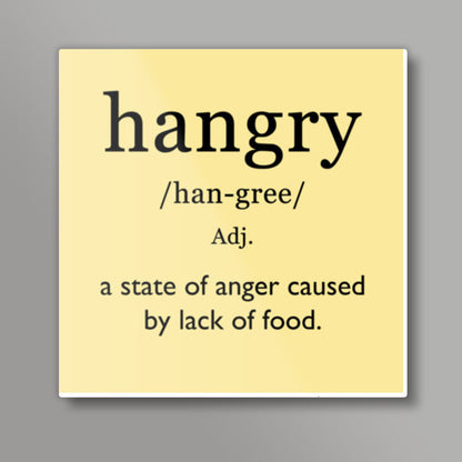 Hangry Square Art Prints