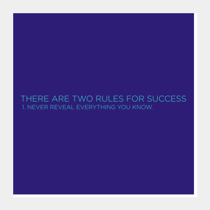 Square Art Prints, There are two Rules for Success Square Art Prints