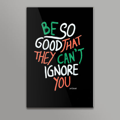 Be So Good Wall Art