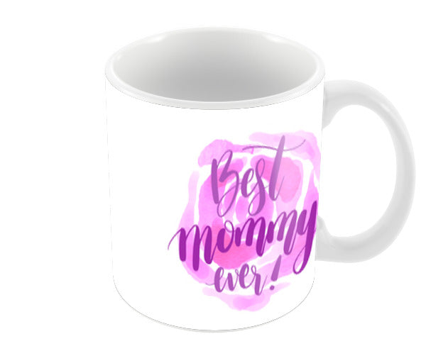 Best Mommy Ever Mothers Day Coffee Mugs