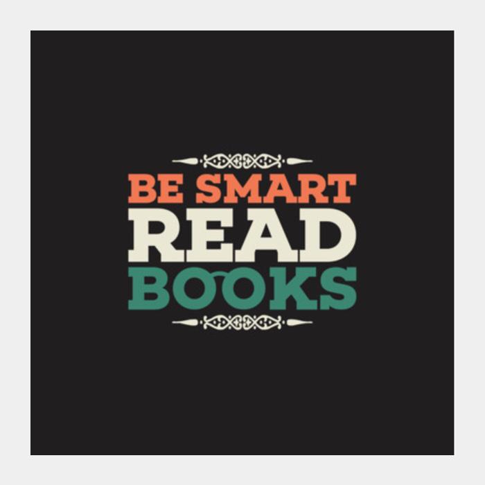 PosterGully Specials, Be Smart Read Books Square Art Prints