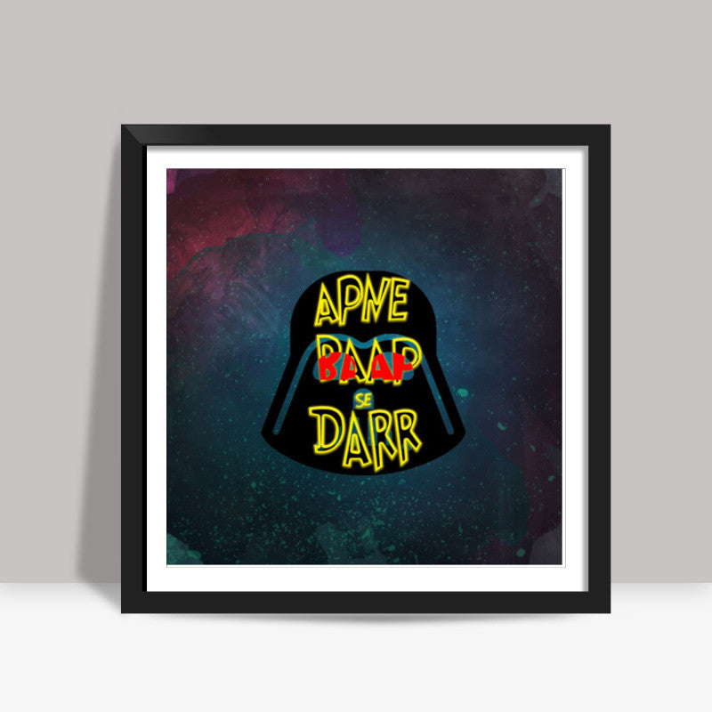 Apne Baap Se Darr  Square Art Prints