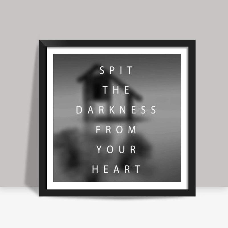 SPIT THE DARKNESS Square Art Prints