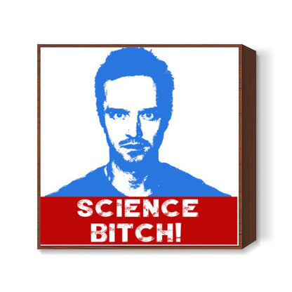 Breaking Bad - Science Bitch Square |