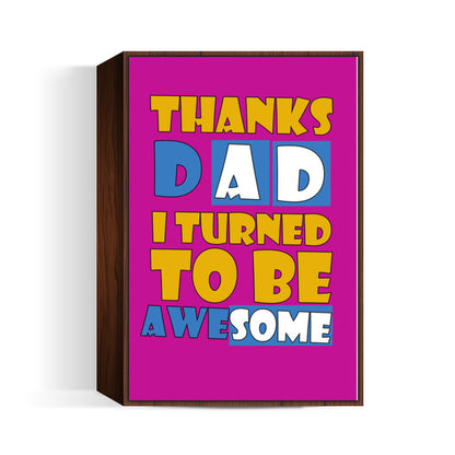 Awesome DAD Wall Art