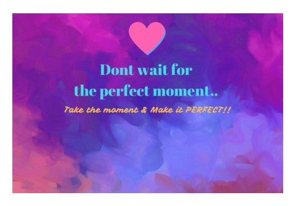 Perfect Moment Art PosterGully Specials