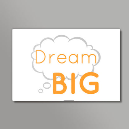 Dream Big Wall Art