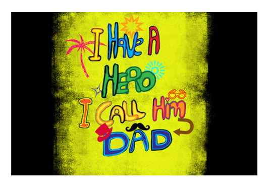 My Dad My Hero!! Art PosterGully Specials