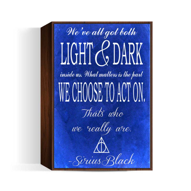 Harry potter Sirius Quote  Wall Art