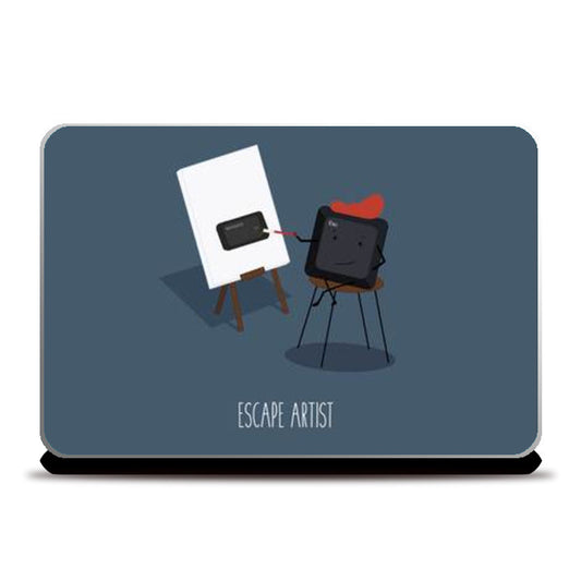 Escape Artist Pun Laptop Skins