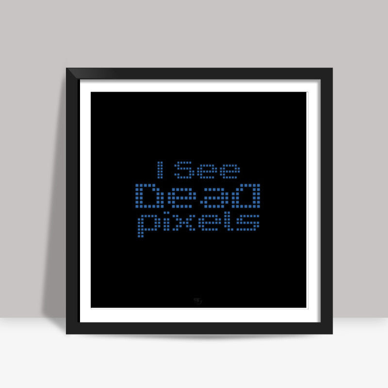 Dead Pixels Square Art Prints