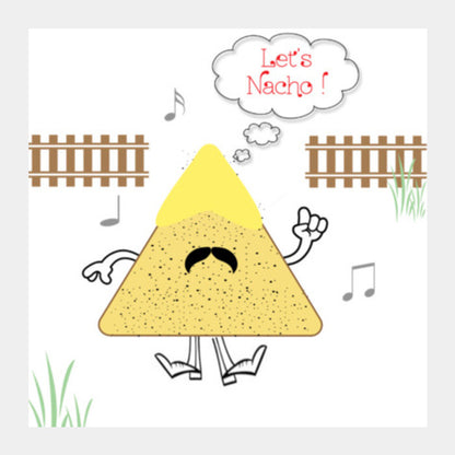 Lets Nacho! Square Art Prints