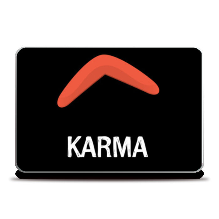 KARMA IS A BOOMERANG Laptop Skins