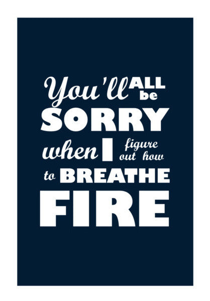 I Breathe Fire Art PosterGully Specials