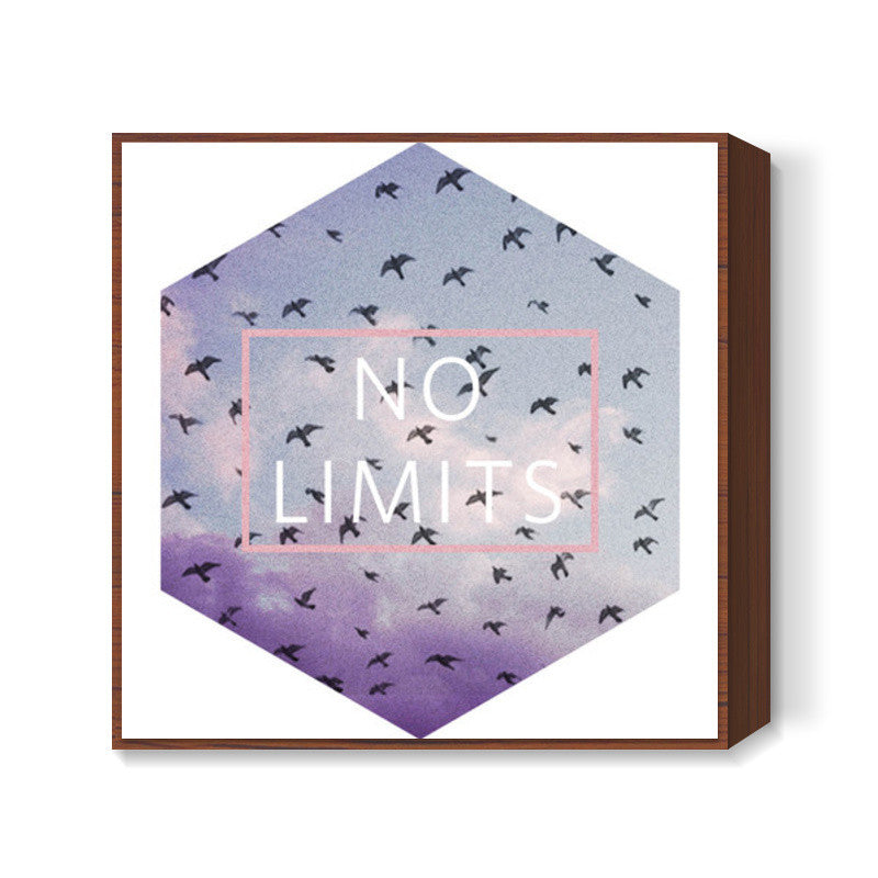 no limits Square Art Prints