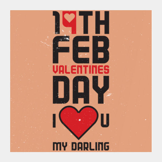 14th I Love You My Darling Square Art Prints PosterGully Specials