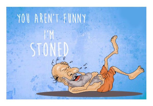 PosterGully Specials, I am Stoned Wall Art